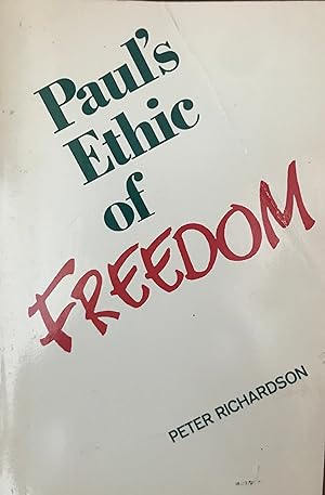 Paul's Ethic of Freedom
