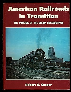 American Railroads In Transition