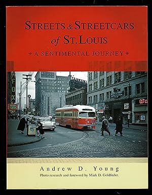 Seller image for Streets And Streetcars Of St. Louis: A Sentimental Journey for sale by Granada Bookstore,            IOBA