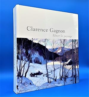 Immagine del venditore per Clarence Gagnon. Rver le paysage venduto da Librairie Orphe
