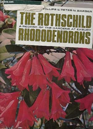 Imagen del vendedor de The Rothschild Rhododendrons a record of the gardens at exbury. a la venta por Le-Livre