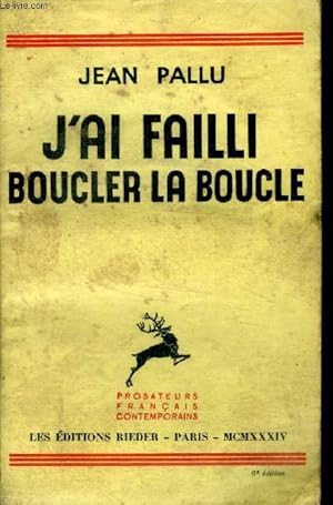 Seller image for J'ai failli boucler la boucle 6 dition for sale by Le-Livre