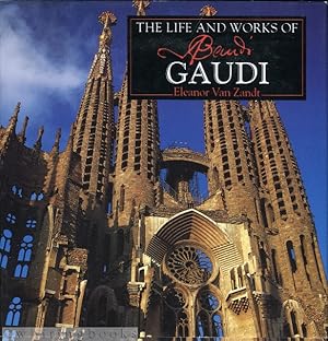 Seller image for The Life and Works of Antoni Gaudi for sale by Whiting Books