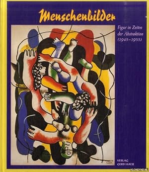 Image du vendeur pour Menschenbilder. Figur in Zeiten der Abstraktion (1945-1955) mis en vente par Klondyke