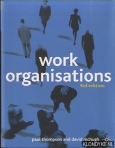 Seller image for Work Organisations. A Critical Introduction for sale by Klondyke