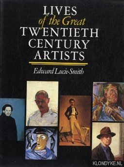 Bild des Verkufers fr Lives of the great twentieth century artists zum Verkauf von Klondyke