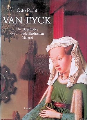 Imagen del vendedor de Van Eyck. Die Begrnder der altniederlndischen Malerei a la venta por Klondyke