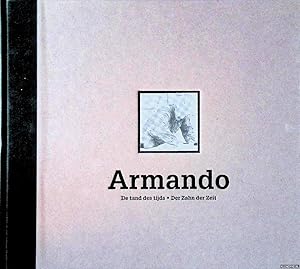 Imagen del vendedor de De tand des tijds': over Armando's bronzen 1988-1999 / 'Der Zahn der Zeit': ber Armandos Bronzen 1988-1999 a la venta por Klondyke