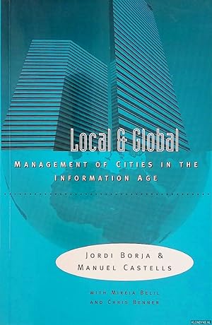 Seller image for Local and Global: The Management of Cities in the Information Age for sale by Klondyke
