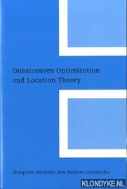 Seller image for Quasiconvex Optimization and Location Theorie for sale by Klondyke