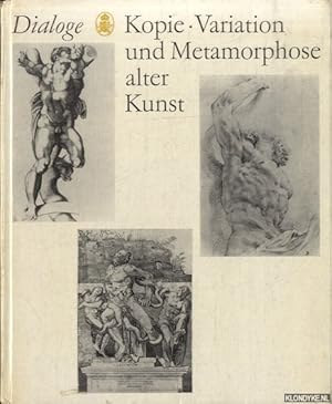 Immagine del venditore per Dialoge. Kopie, Variation und Metamorphose alter Kunst in Graphik und Zeichnung vom 15. Jahrhundert bis zur Gegenwart venduto da Klondyke