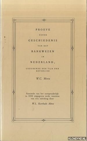 Image du vendeur pour Proeve eener geschiedenis van het bankwezen in Nederland gedurende den tijd der Republiek mis en vente par Klondyke