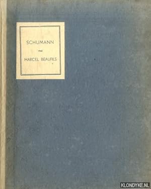 Image du vendeur pour Matres de la musique ancienne et moderne 11: Schumann mis en vente par Klondyke