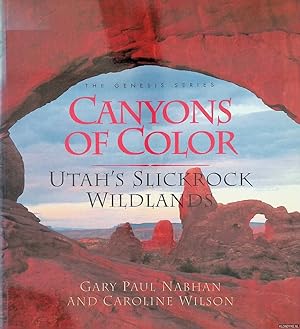 Seller image for Canyons of Color: Utah's Slickrock Wildlands for sale by Klondyke