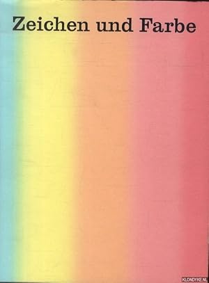 Bild des Verkufers fr Zeichen und Farbe: Aquarelle, Pastelle, Tempera- und Farbstiftblatter seit 1900 aus dem Besitz der Graphischen Sammlung der Staatsgalerie Stuttgart zum Verkauf von Klondyke