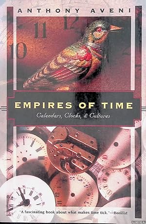 Imagen del vendedor de Empires of Time: Calendars, Clocks, and Cultures a la venta por Klondyke