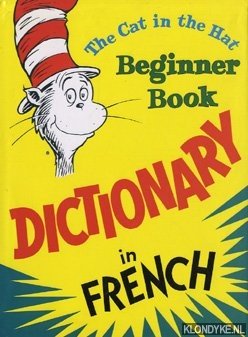 Bild des Verkufers fr The Cat in the Hat Beginner Book. Dictionary in French zum Verkauf von Klondyke
