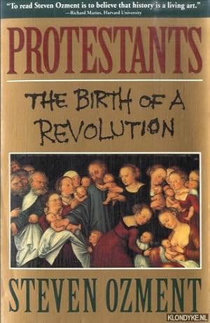 Seller image for Protestants The Birth of a Revolution for sale by Klondyke