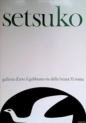 Seller image for Setsuko dal 24 aprile al 31 maggio 1978 for sale by Klondyke