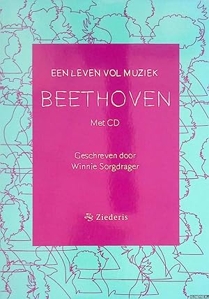 Bild des Verkufers fr Beethoven: een leven vol muziek + CD zum Verkauf von Klondyke