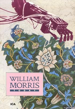 Seller image for William Morris Today for sale by Klondyke