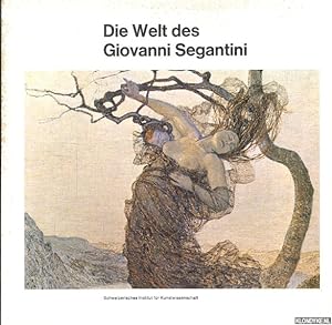 Bild des Verkufers fr Die Welt des Giovanni Segantini. Eine Ausstellung von Bildern und Texten zum Verkauf von Klondyke