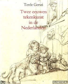 Seller image for Twee eeuwen tekenkunst in de Nederlanden for sale by Klondyke