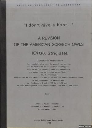 Bild des Verkufers fr I don't give a hoot. . ." A revision of the American screech owls zum Verkauf von Klondyke