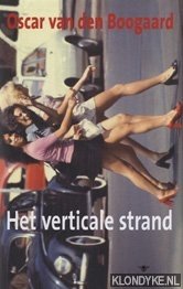 Seller image for Het verticale strand for sale by Klondyke