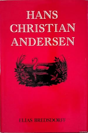 Bild des Verkufers fr Hans Christian Andersen: The Story of His Life and Work, 1805-75 zum Verkauf von Klondyke