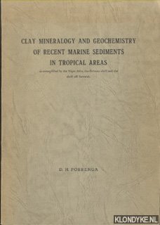 Seller image for Clay Mineralogy and Geochemistry of Recent Marine Sediments in Tropical Areas for sale by Klondyke