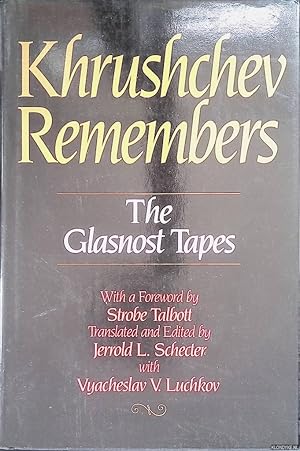 Seller image for Khrushchev Remembers: The Glasnost Tapes for sale by Klondyke