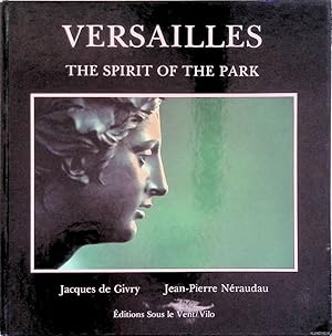 Immagine del venditore per Versailles: The Spirit of the Park venduto da Klondyke