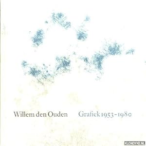 Bild des Verkufers fr Willem den Ouden. Grafiek 1953-1980. Systematische catalogus van de etsen en lithografieen. Geillustreerd met 110 afbeeldingen zum Verkauf von Klondyke