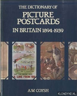 Bild des Verkufers fr The Dictionary of Picture Postcards in Britain, 1894-1939 zum Verkauf von Klondyke