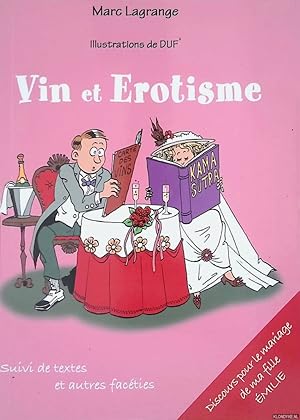 Image du vendeur pour Vin et rotisme suivi de discours et autres facties *SIGNED* mis en vente par Klondyke