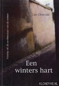 Seller image for Een winters hart. Vzelay of: de architectuur van de winter for sale by Klondyke