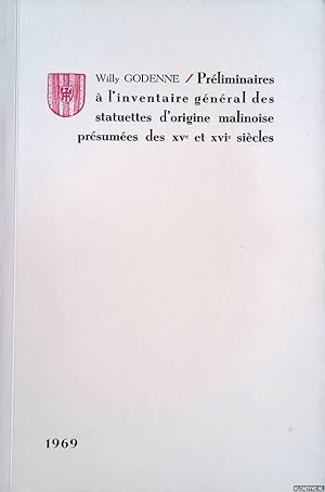 Bild des Verkufers fr Prliminaires  l'inventaire gnral des statuettes d'origine malinoise, prsumes des XVe et XVIe sicles. Srie II (147-173) 1969 zum Verkauf von Klondyke