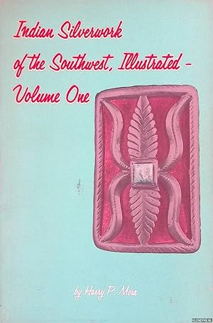 Seller image for Indian Silverwork of the Southwest, Illustrated - Volume One for sale by Klondyke