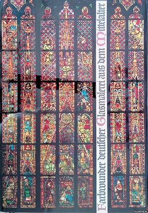 Bild des Verkufers fr Farbwunder deutscher Glasmalerei aus dem Mittelalter zum Verkauf von Klondyke