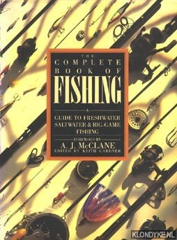 Imagen del vendedor de The complete book of Fishing: A guide to freshwater, saltwater & big-game fishing a la venta por Klondyke