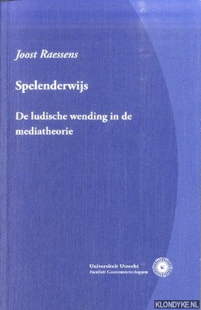 Imagen del vendedor de Spelenderwijs. De ludische wending in de mediatheroei a la venta por Klondyke