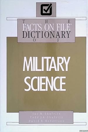 Bild des Verkufers fr The Facts on File Dictionary of Military Science zum Verkauf von Klondyke