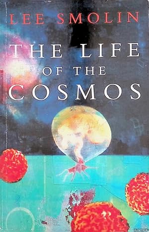 Bild des Verkufers fr The Life of the Cosmos zum Verkauf von Klondyke