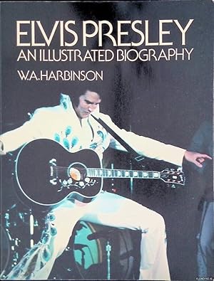 Seller image for Elvis Presley: An Illustrated Biography for sale by Klondyke