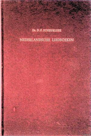 Image du vendeur pour Nederlandsche Liedboeken. Lijst der in Nederland tot het jaar 1800 uitgegeven liedboeken mis en vente par Klondyke