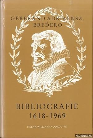 Immagine del venditore per Objectieve persoonsbibliografie van G.A. Bredero (1618-1969) venduto da Klondyke