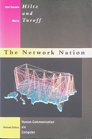 Bild des Verkufers fr The Network Nation Human Communication via Computer zum Verkauf von Klondyke