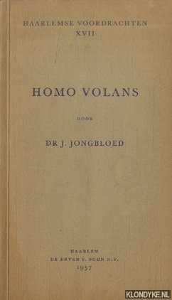 Bild des Verkufers fr Haarlemse voordrachten XVII: Homo Volans zum Verkauf von Klondyke