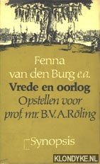 Bild des Verkufers fr Vrede en oorlog. Opstellen voor prof.mr. B.V.A. Rling zum Verkauf von Klondyke